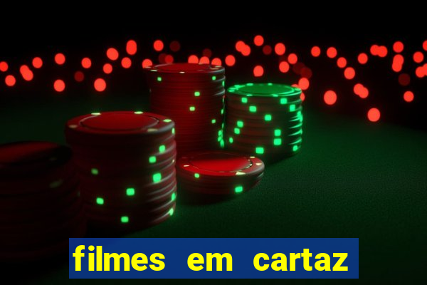 filmes em cartaz cine araujo